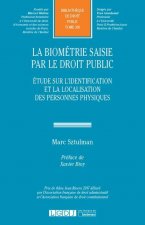 LA BIOMETRIE SAISIE PAR LE DROIT PUBLIC