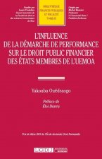 INFLUENCE DE DEMARCHE DE PERFORMANCE SUR LE DT PUB.FIN. DES ETATS MEMBRES UEMOA