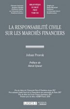 LA RESPONSABILITE CIVILE SUR LES MARCHES FINANCIERS
