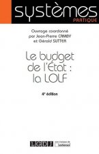 LE BUDGET DE L ETAT : LA LOLF, 4EME EDITION