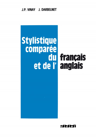 Stylistique comparée du français et de l'anglais - Livre