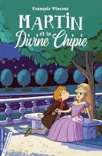 Martin et la Divine Chipie