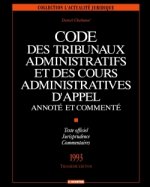 Code des tribunaux administratifs et des cours administratives d'appel annoté et commenté