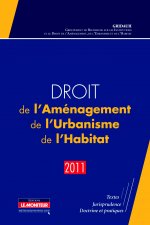 Droit de l'Aménagement, de l'Urbanisme, de l'Habitat - 2011