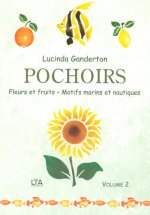 Pochoirs fleurs et fruits - volume 2