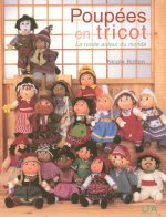 Poupées en tricot - La ronde autour du monde 31 personnages à réaliser facilement