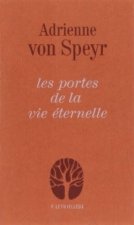 Les portes de la vie éternelle
