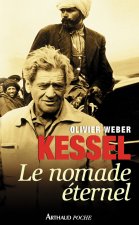 Kessel, le nomade éternel