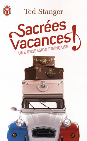 Sacrées vacances !