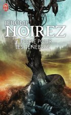 Feerie pour les tenebres