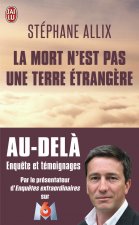 La mort n'est pas une terre étrangère