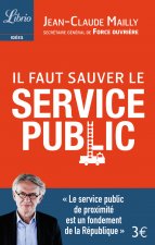 Il faut sauver le service public
