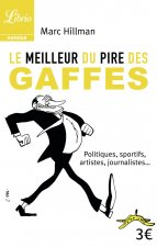 Le meilleur du pire des gaffes