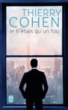 Je n'etais qu'un fou