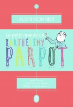 Le petit monde de Barthélémy Parpot