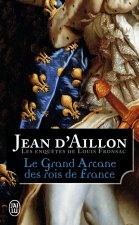Les enquêtes de Louis Fronsac - Le Grand Arcane des rois de France