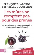 Les mûres ne comptent pas pour des prunes