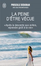 La peine d'être vécue