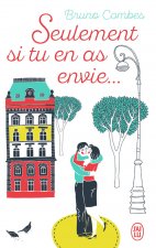 Seulement si tu en as envie...