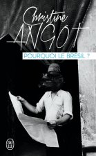 Pourquoi le Bresil