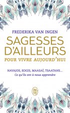 Sagesses d'ailleurs pour vivre aujourd'hui