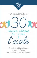 30 bonnes raisons de croire à l'école