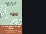 Le pouvoir du moment présent