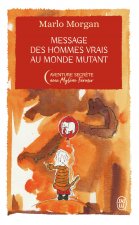 Message des hommes vrais au monde mutant - Édition Collector