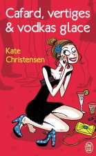 Cafard, vertige et vodkas glace