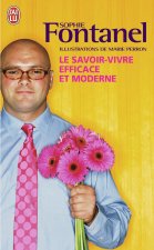Le savoir-vivre efficace et moderne