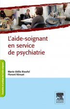 L'aide-soignant en service de psychiatrie