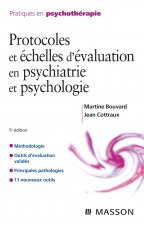 Protocoles et échelles d'évaluation en psychiatrie et psychologie