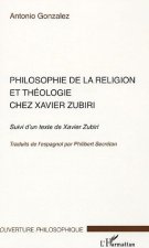 Philosophie de la religion et théologie chez Xavier Zubiri