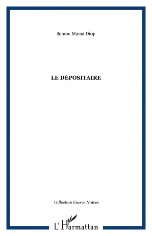 Le dépositaire