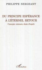 Du principe espérance à l'éternel retour