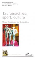 Tauromachies, sport, culture
