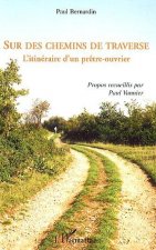 Sur des chemins de traverse
