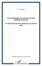 Une histoire culturelle des sports d'hiver