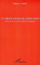 Le virage social de l'éducation
