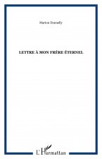 Lettre à mon frère éternel
