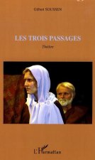 Les trois passages