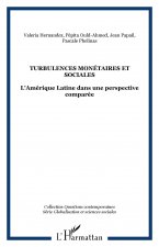 Turbulences monétaires et sociales