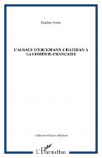 L'Alsace d'Erckmann-Chatrian à la Comédie-Française