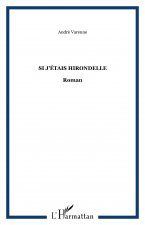 Si j'étais hirondelle