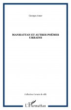 Manhattan et autres poèmes urbains