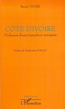 Côte d'Ivoire violences d'une transition manquée