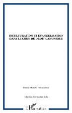INCULTURATION ET EVANGELISATION DANS LE CODE DE DROIT CANONIQUE