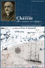 Jean-Baptiste Charcot , une épopée scientifique