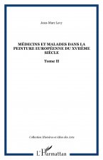 Médecins et malades dans la peinture européenne du XVIIème siècle