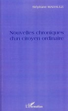 Nouvelles chroniques d'un citoyen ordinaire